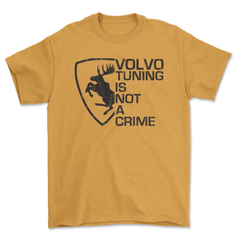 Volvo Tuning Is Not A Crime Unisex T-Shirt , Bomuld-Beklædning-Volvo-Guld-S-Forside-Garage Culture Shop- garage - man cave - merchandise