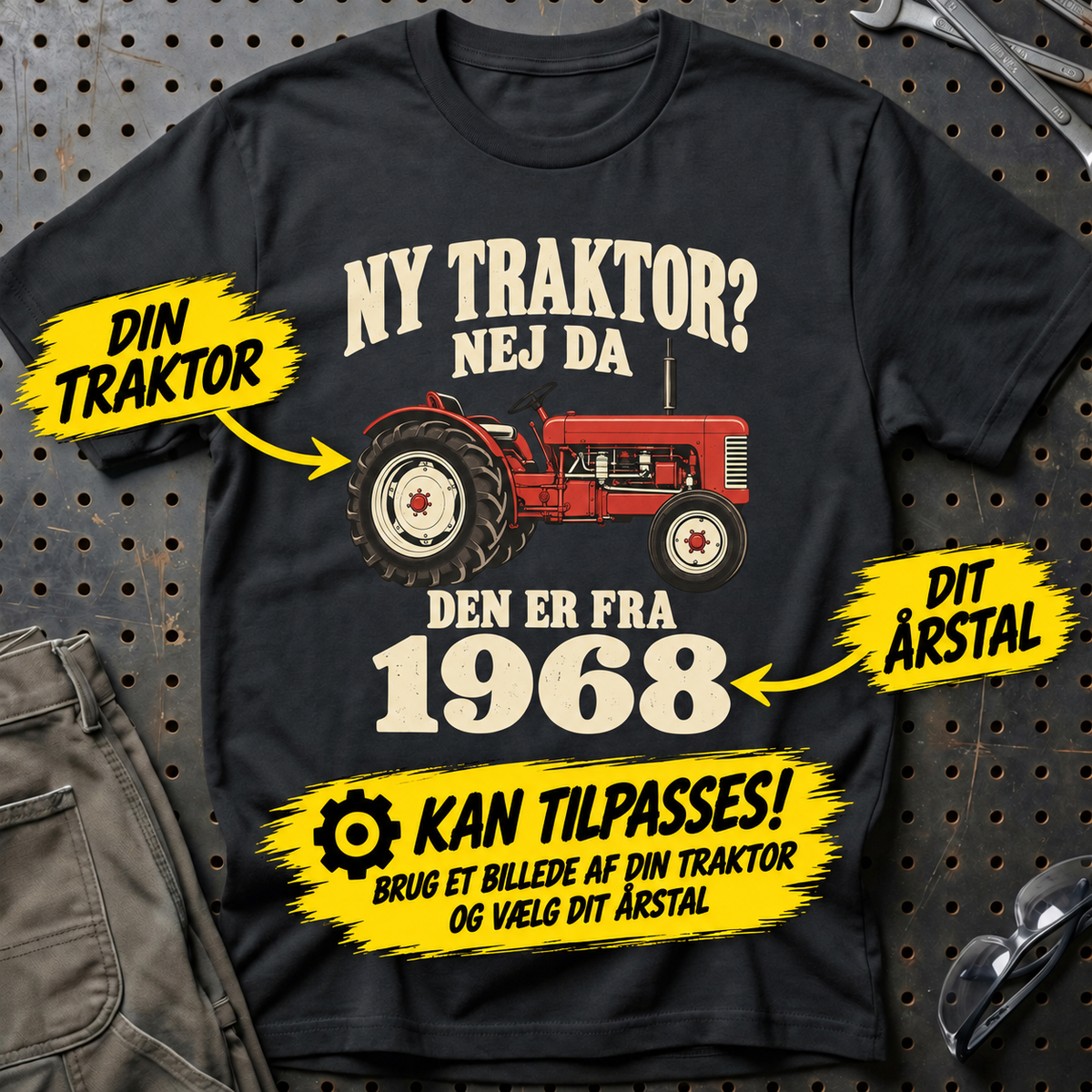 Personlig – Ny traktor? Nej da – T-shirt med dit årstal