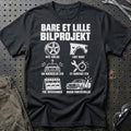 Bare Et Lille Bilprojekt T-Shirt