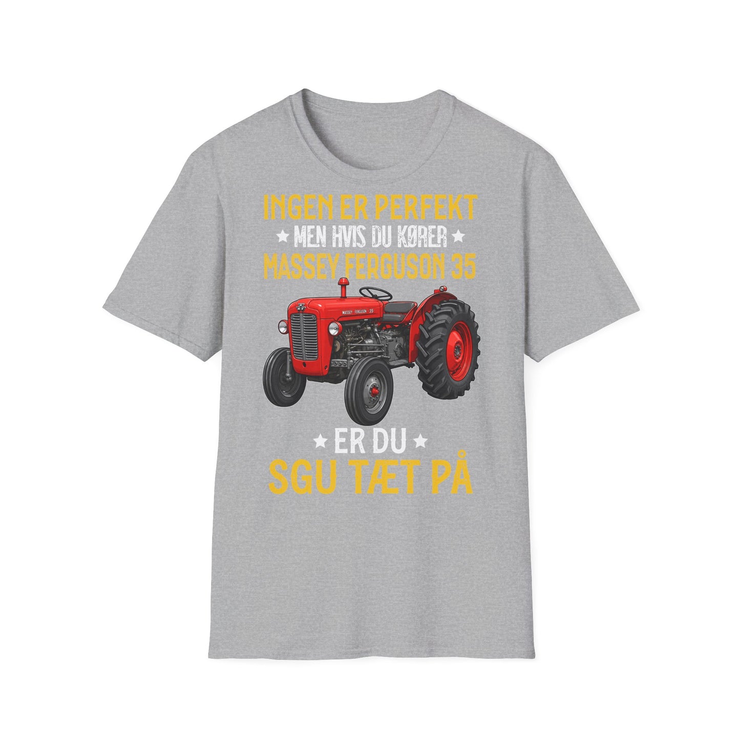 Massey Ferguson 35 Tractor T-Shirt — Ingen er perfekt men hvis du køber Massey Ferguson 35 er du sgu tæt på