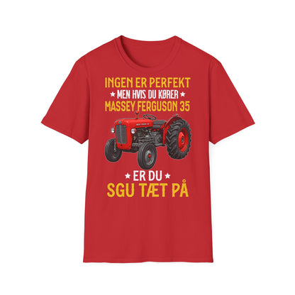 Massey Ferguson 35 Tractor T-Shirt — Ingen er perfekt men hvis du køber Massey Ferguson 35 er du sgu tæt på