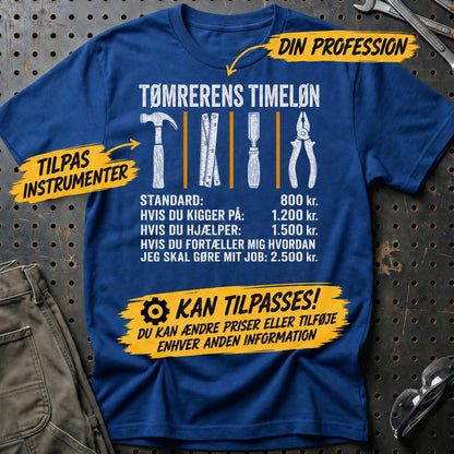 Personlig - Din Profession Timeløn Unisex T-Shirt , Bomuld