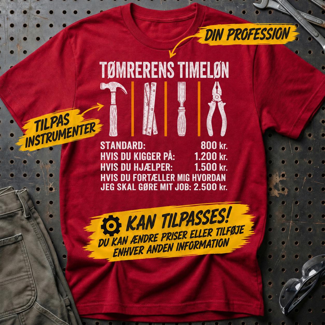 Personlig - Din Profession Timeløn Unisex T-Shirt , Bomuld