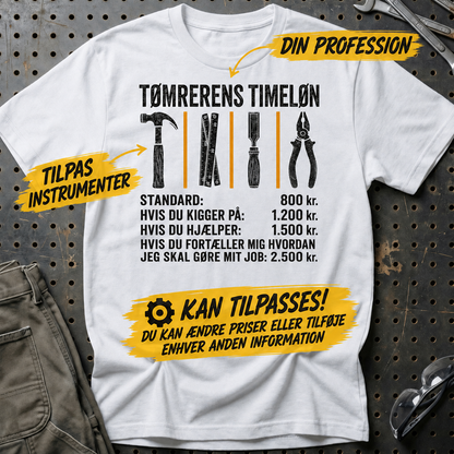 Personlig - Din Profession Timeløn Unisex T-Shirt , Bomuld