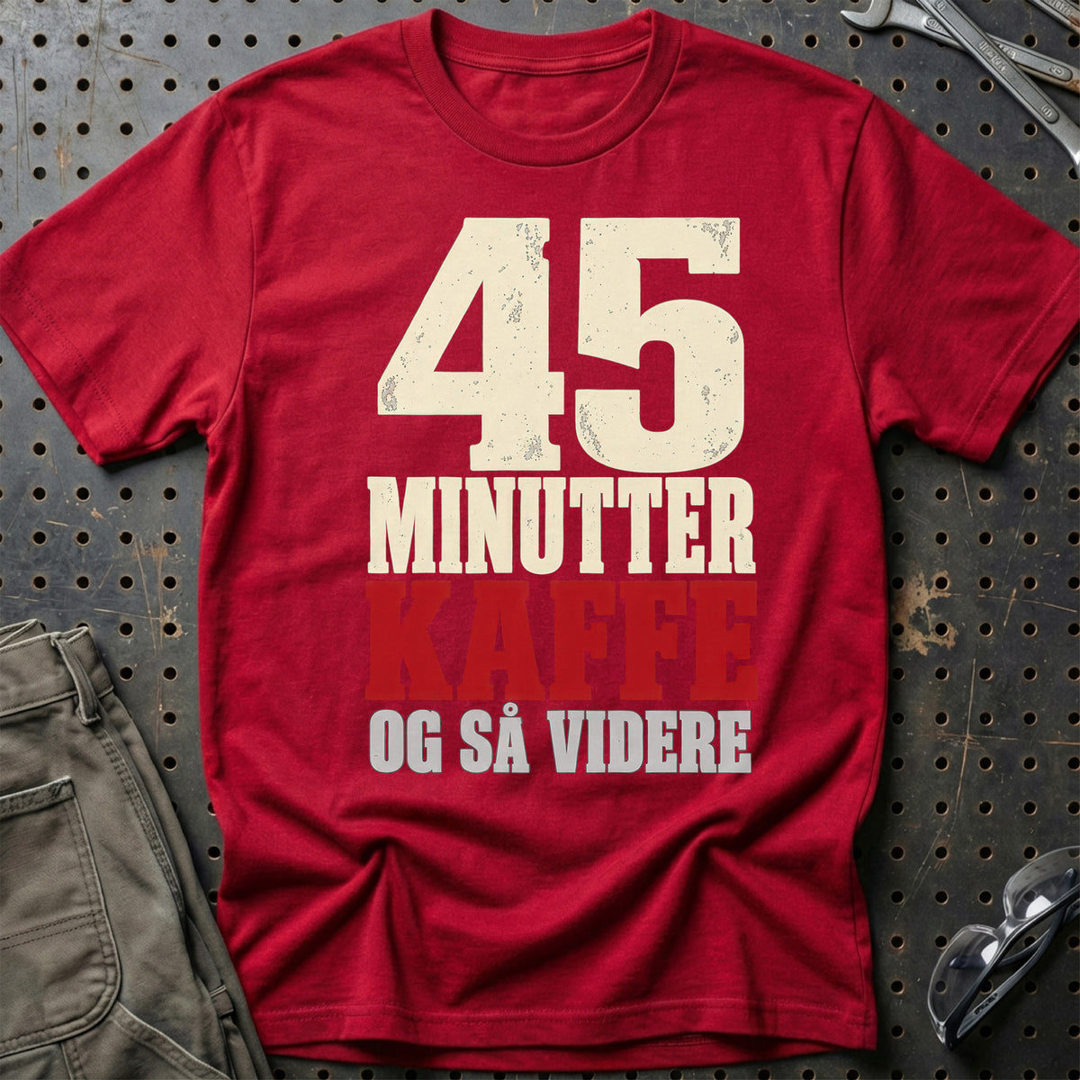 
Produktbillede af 45 Minutter – Kaffe – Og Så Videre T-Shirt