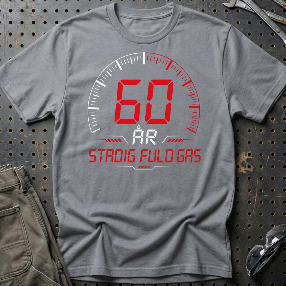 60 År Fuld Gas T-shirt – Sjov 60-års Fødselsdagsgave til Bilfan - Unisex T-Shirt , Bomuld-Beklædning-Garage Culture-Grå Sport-S-Garage Culture Shop- garage - man cave - merchandise