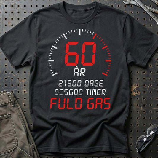 60 År Fuld Gas T-shirt – Sjov 60-års Fødselsdagsgave til Bilfan - Unisex T-Shirt , Bomuld-Beklædning-Garage Culture-Sort-S-Garage Culture Shop- garage - man cave - merchandise