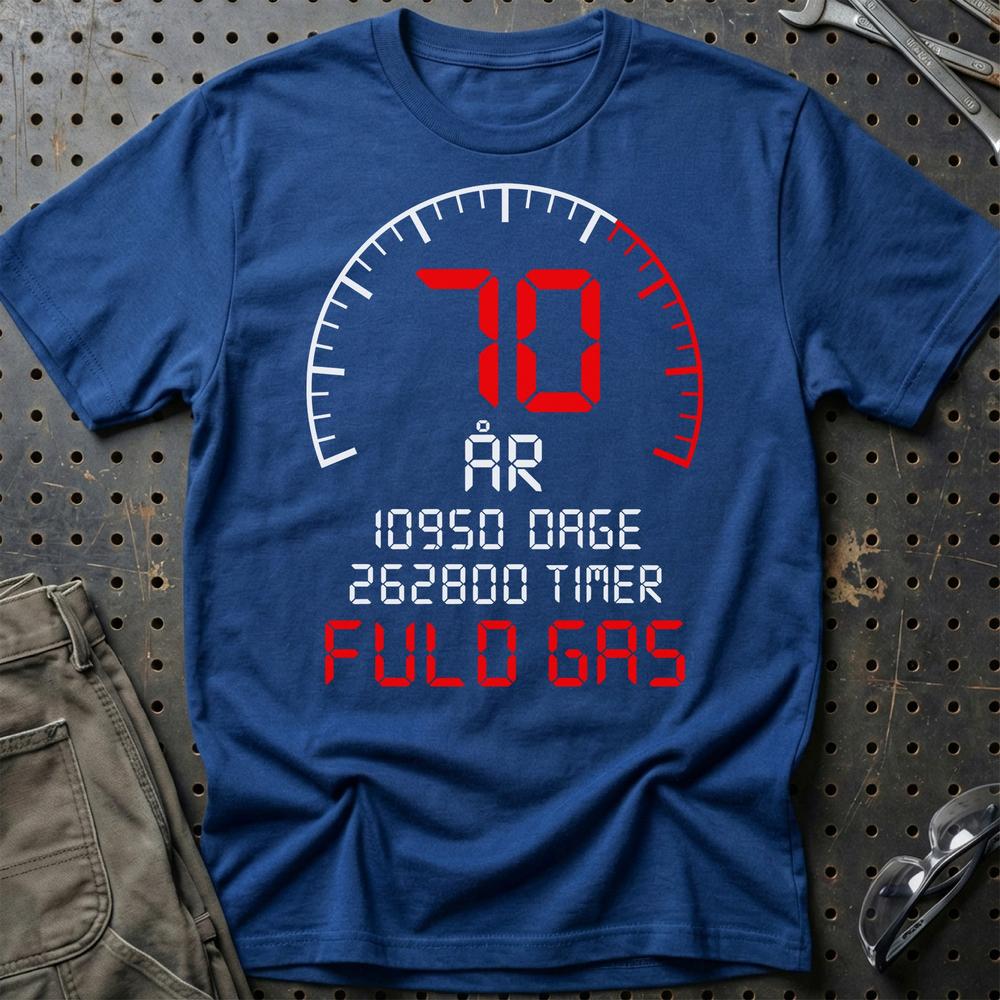 70 År Fuld Gas T-shirt - Sjov 70-års Fødselsdagsgave til Bilfan T-Shirt-Beklædning-Garage Culture-Blå Royal-S-Garage Culture Shop- garage - man cave - merchandise
