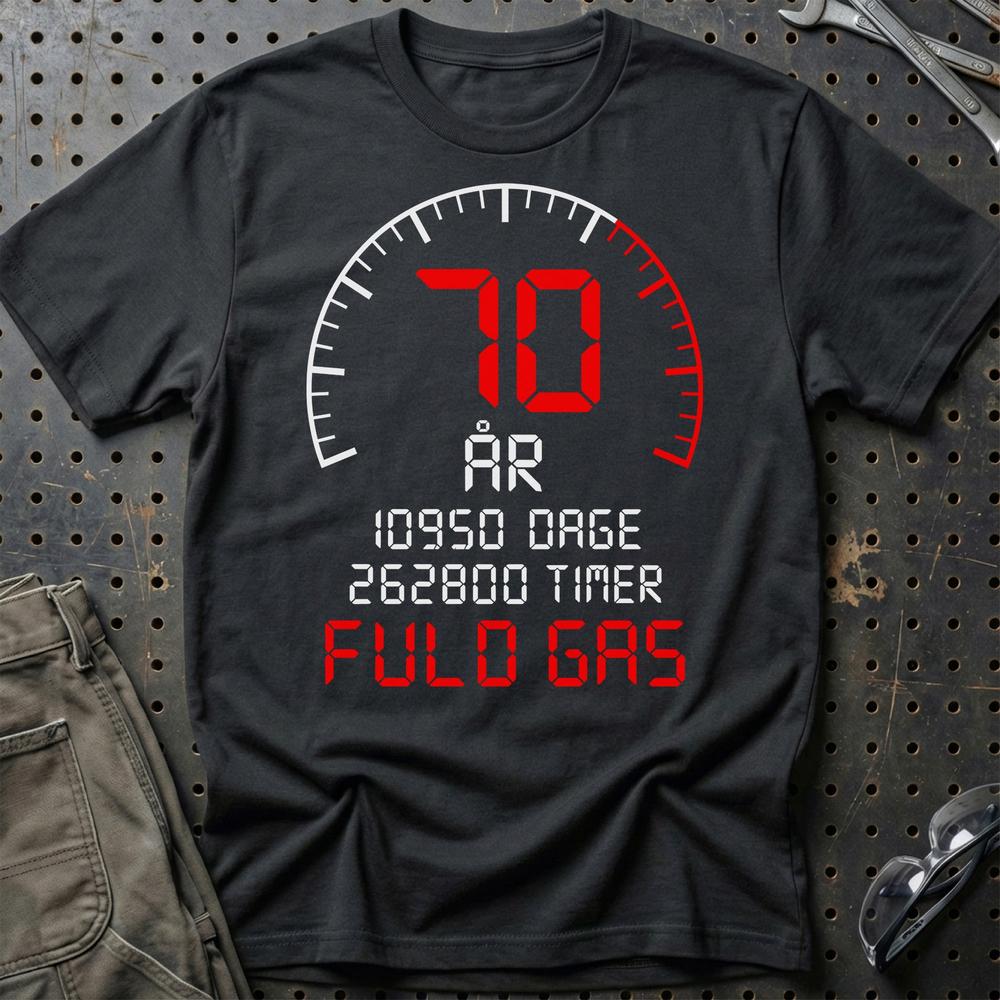 70 År Fuld Gas T-shirt – Sjov 70-års Fødselsdagsgave til Bilfan - Unisex T-Shirt , Bomuld-Beklædning-Garage Culture-Sort-S-Garage Culture Shop- garage - man cave - merchandise