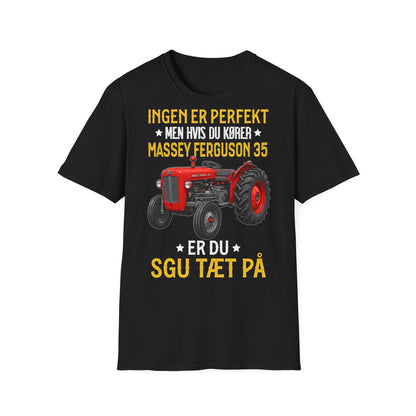 Massey Ferguson 35 Tractor T-Shirt — Ingen er perfekt men hvis du køber Massey Ferguson 35 er du sgu tæt på