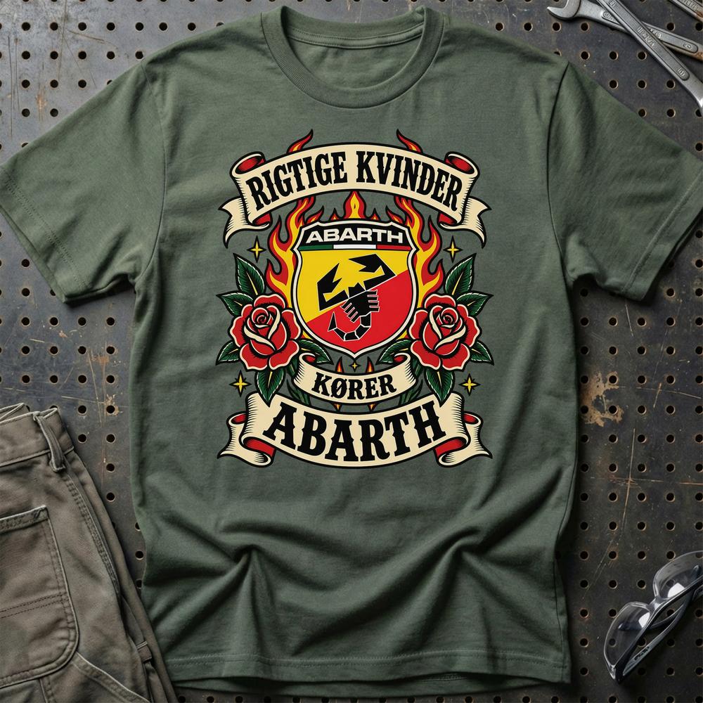 Abarth Rigtige Kvinder Kører – Roser og Flammer T-Shirt-Beklædning-Abarth-Grøn Militær-S-Garage Culture Shop- garage - man cave - merchandise