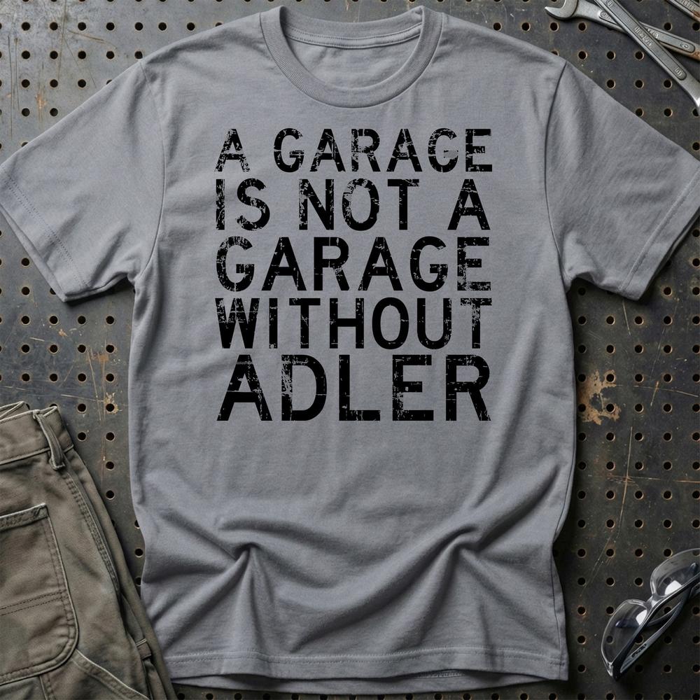 Adler - A Garage Is Not A Garage Without Adler - Unisex T-Shirt , Bomuld-Beklædning-Adler-Grå Sport-S-Garage Culture Shop- garage - man cave - merchandise