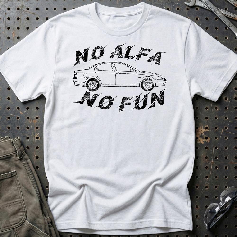 Alfa Romeo 156 No Alfa No Fun T-Shirt-Beklædning-Alfa Romeo-Hvid-S-Garage Culture Shop- garage - man cave - merchandise