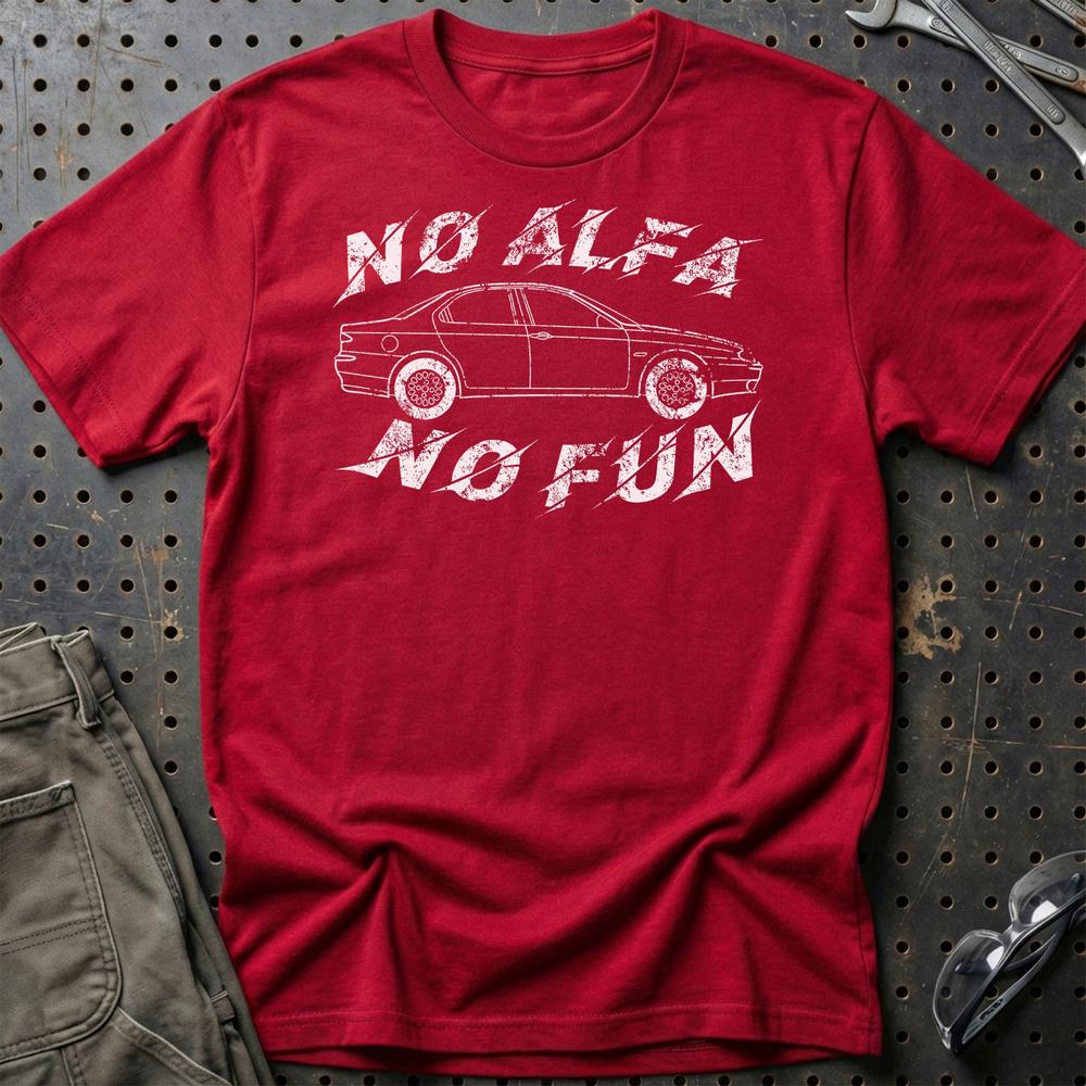 Alfa Romeo 156 No Alfa No Fun T-Shirt-Beklædning-Alfa Romeo-Rød-S-Garage Culture Shop- garage - man cave - merchandise