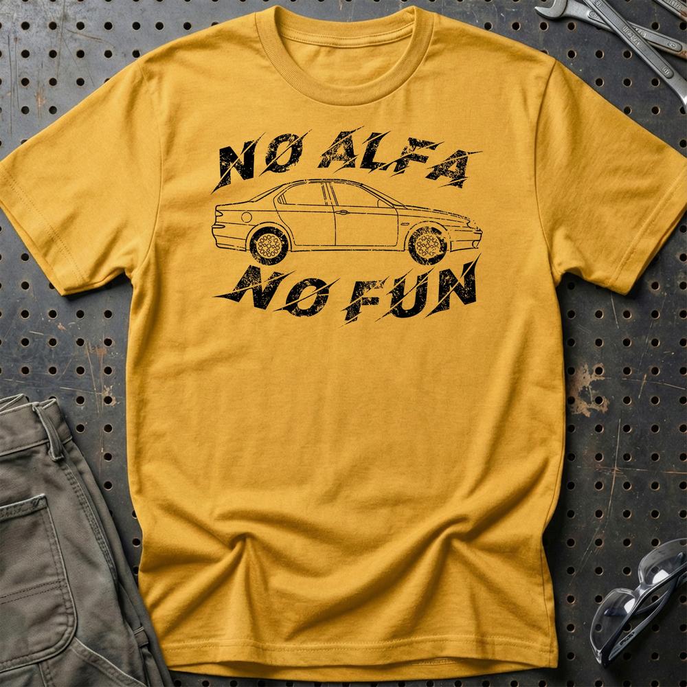 Alfa Romeo 156 No Alfa No Fun T-Shirt-Beklædning-Alfa Romeo-Guld-S-Garage Culture Shop- garage - man cave - merchandise