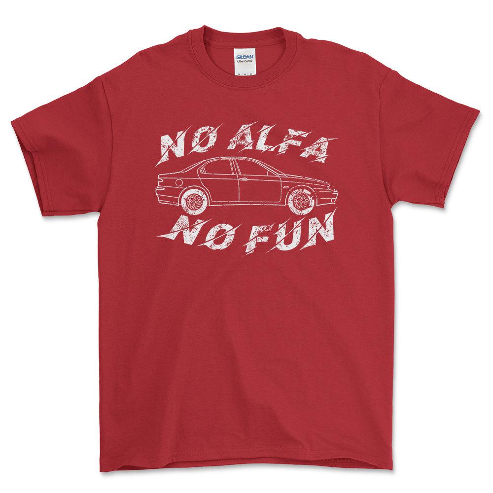 Alfa Romeo 156 No Alfa No Fun Unisex T-Shirt , Bomuld-Beklædning-Alfa Romeo-Rød-S-Forside-Garage Culture Shop- garage - man cave - merchandise