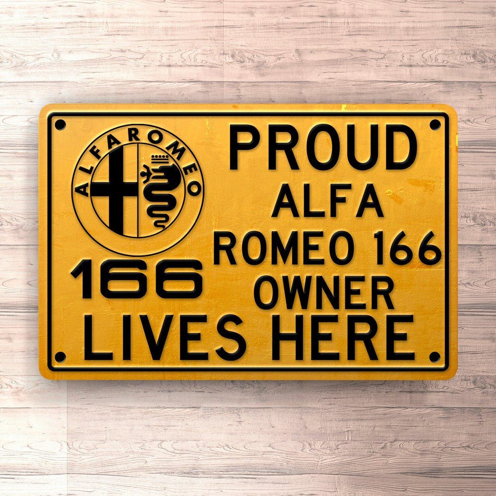 Alfa Romeo Proud Alfa Romeo 166 Owner Lives Here Skilte, Musemåtte, Dørmåtte-Skilte-Alfa Romeo-Garage Culture Shop- garage - man cave - merchandise