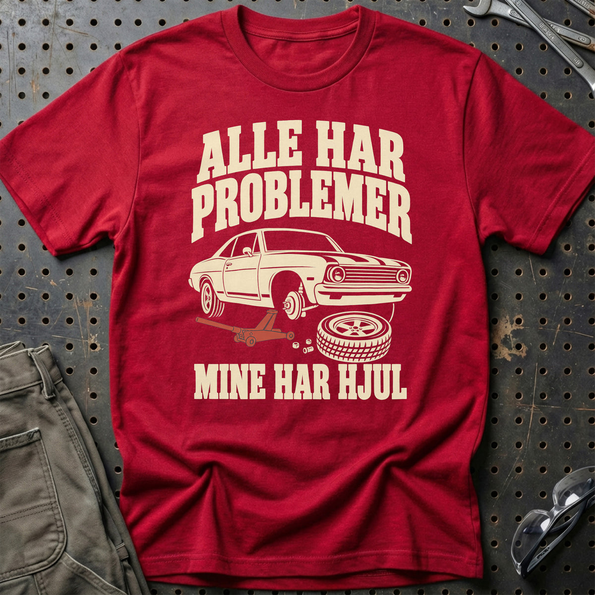 
Produktbillede af Alle har problemer mine har hjul T-Shirt