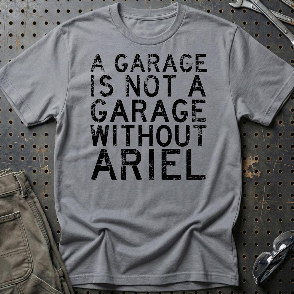 Ariel - A Garage Is Not A Garage Without Ariel Cat - Unisex T-Shirt , Bomuld-Beklædning-Ariel-Grå Sport-S-Garage Culture Shop- garage - man cave - merchandise