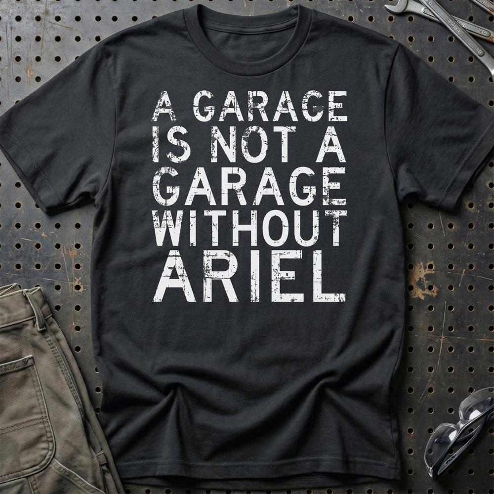 Ariel - A Garage Is Not A Garage Without Ariel Cat - Unisex T-Shirt , Bomuld-Beklædning-Ariel-Sort-S-Garage Culture Shop- garage - man cave - merchandise