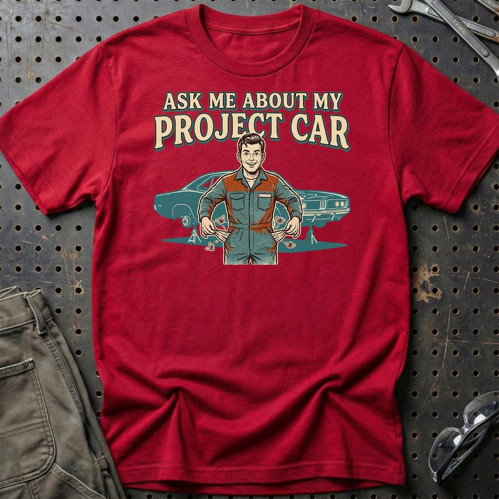 Ask Me About My Project Car - Unisex T-Shirt , Bomuld-Beklædning-Garage Culture-Rød-S-Garage Culture Shop- garage - man cave - merchandise
