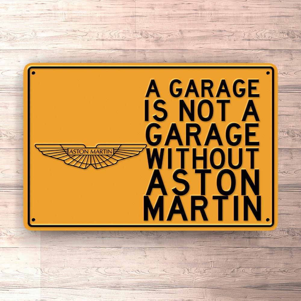 Aston Martin A Garage Is Not A Garage Without Aston Martin Skilte, Musemåtte, Dørmåtte-Skilte-Aston Martin-Garage Culture Shop- garage - man cave - merchandise