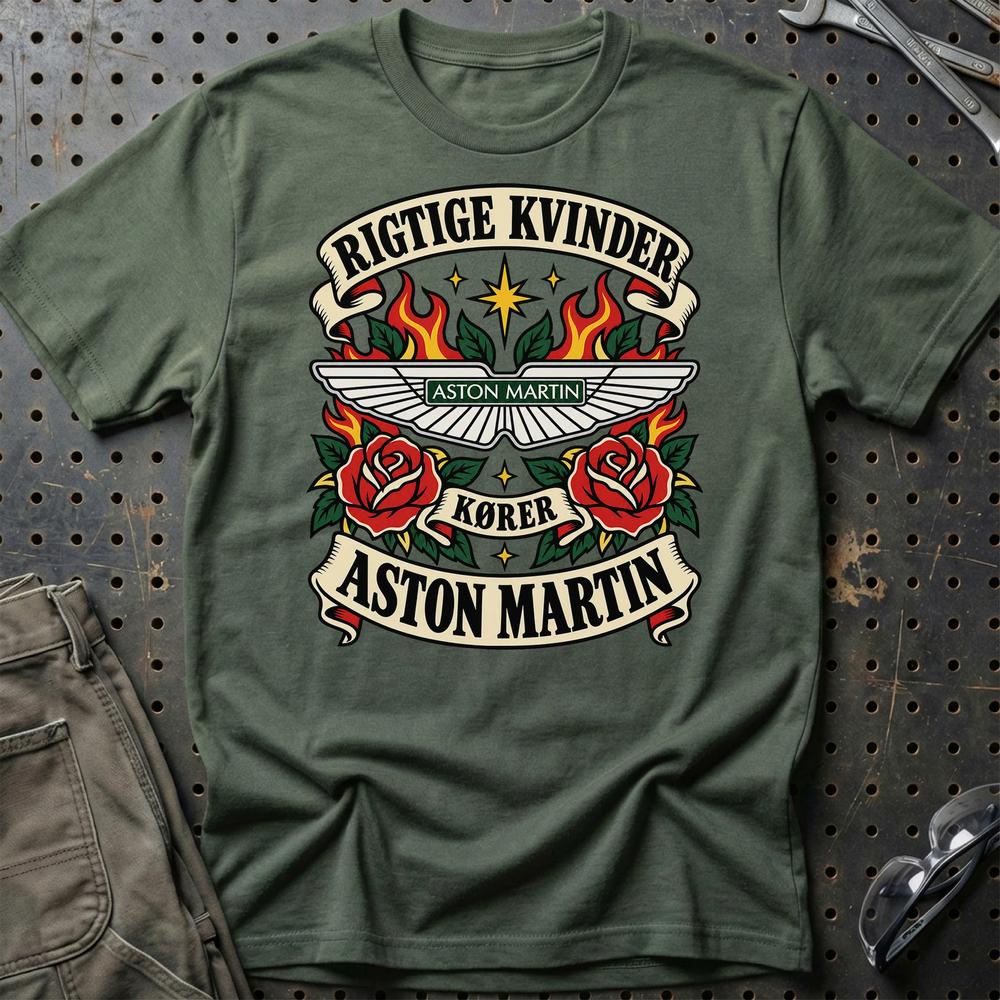 Aston Martin Rigtige Kvinder Kører – Roser og Flammer T-Shirt-Beklædning-Aston Martin-Grøn Militær-S-Garage Culture Shop- garage - man cave - merchandise