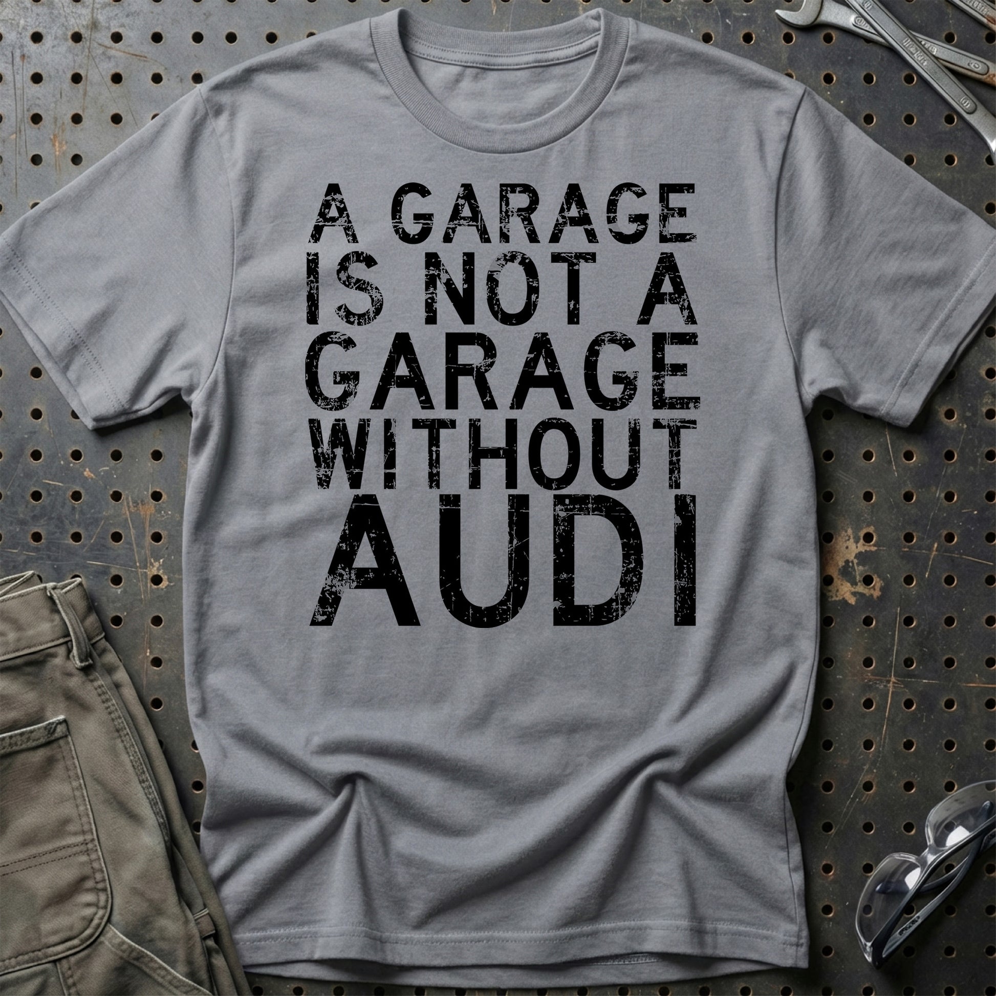 Audi A Garage Is Not A Garage Without Audi Unisex T-Shirt , Bomuld-Beklædning-Audi-Grå Sport-S-Garage Culture Shop- garage - man cave - merchandise