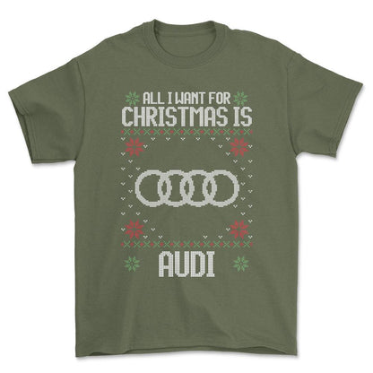 Audi - All I Want For Christmas - Unisex T-Shirt , Bomuld-Beklædning-Audi-Grøn Militær-S-Forside-Garage Culture Shop- garage - man cave - merchandise