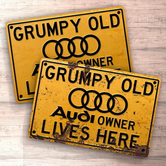 Audi Grumpy Old Audi Owner Lives Here Skilte, Musemåtte, Dørmåtte-Skilte-Audi-Garage Culture Shop- garage - man cave - merchandise