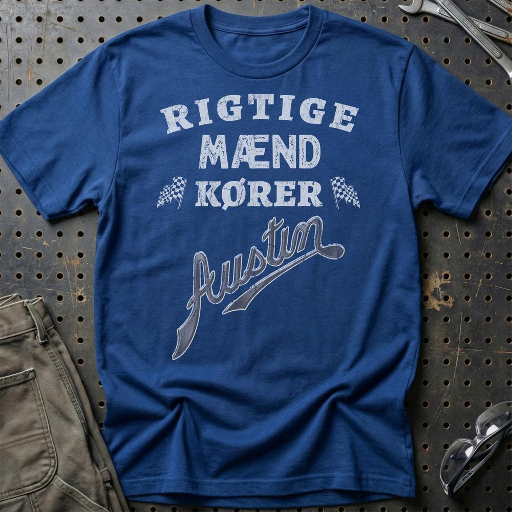 Austin Rigtige Mænd Kører T-Shirt-Beklædning-Austin-Blå Royal-S-Garage Culture Shop- garage - man cave - merchandise