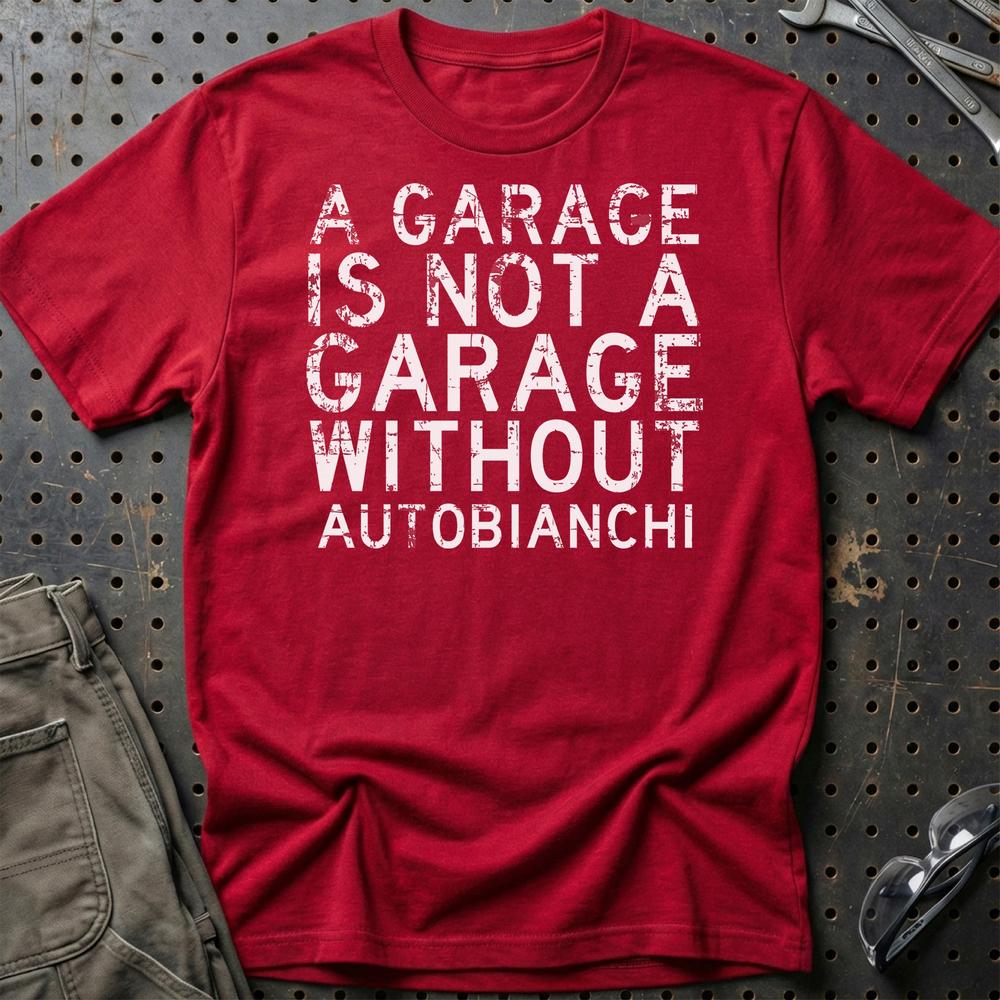 Autobianchi - A Garage Is Not A Garage Without Autobianchi - Unisex T-Shirt , Bomuld-Beklædning-Autobianchi-Rød-S-Garage Culture Shop- garage - man cave - merchandise