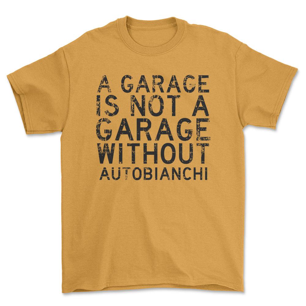 Autobianchi - A Garage Is Not A Garage Without Autobianchi - Unisex T-Shirt , Bomuld-Beklædning-Autobianchi-Guld-S-Forside-Garage Culture Shop- garage - man cave - merchandise
