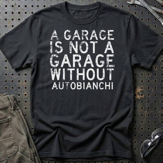 Autobianchi - A Garage Is Not A Garage Without Autobianchi - Unisex T-Shirt , Bomuld-Beklædning-Autobianchi-Sort-S-Garage Culture Shop- garage - man cave - merchandise