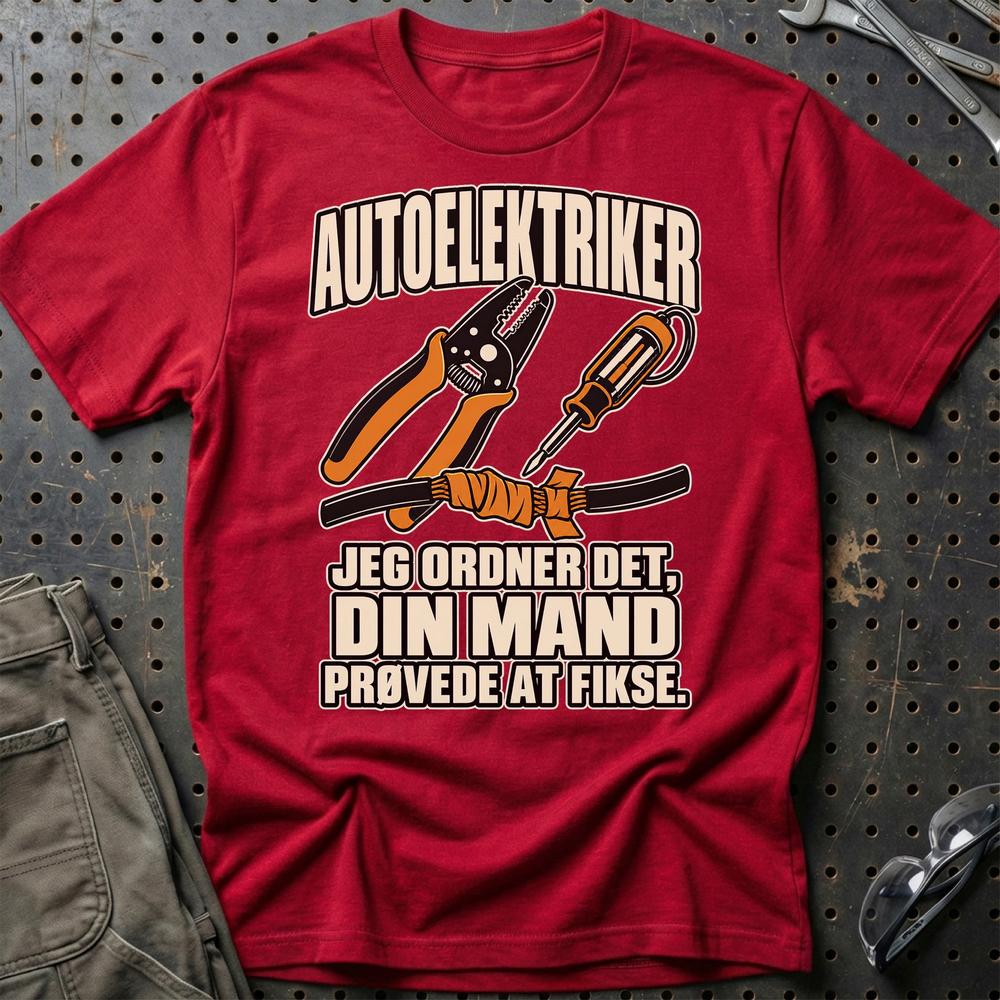 
Produktbillede af Autoelektriker – Jeg Ordner Det, Din Mand Prøvede At Fikse T-Shirt