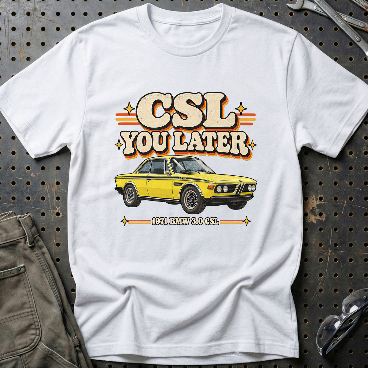 
BMW 3.0 CSL 1971 – CSL You Later T-Shirt – Hvid