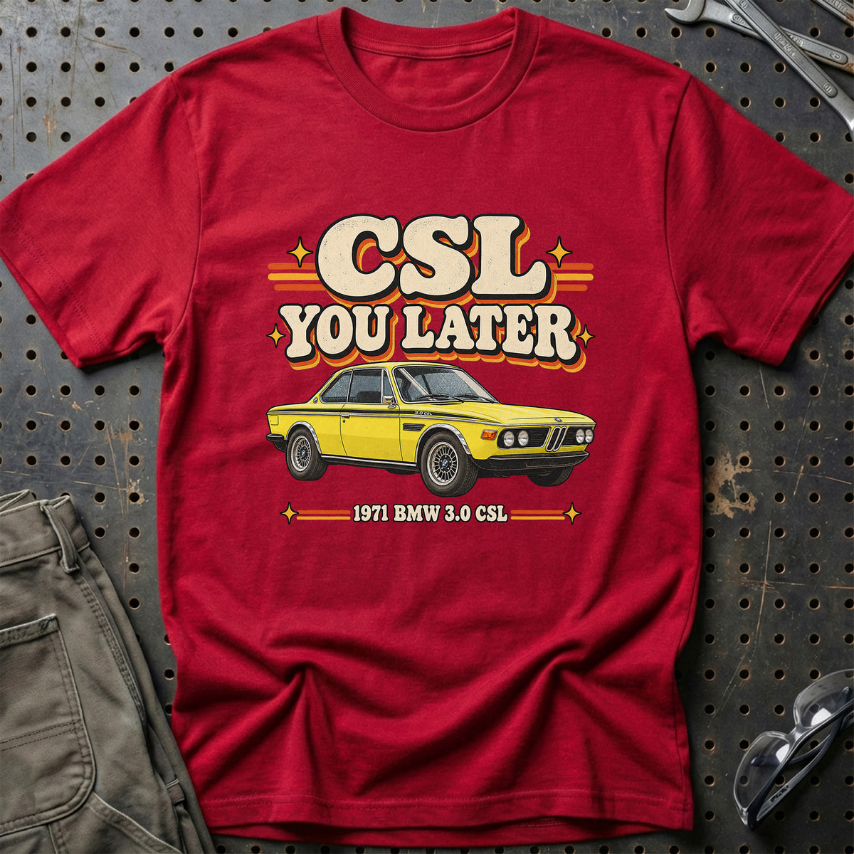 
BMW 3.0 CSL 1971 – CSL You Later T-Shirt – Rød