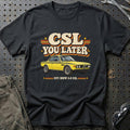 
BMW 3.0 CSL 1971 – CSL You Later T-Shirt – Sort