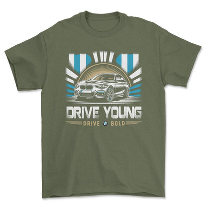 BMW - Drive Young Drive Bold - Unisex T-Shirt , Bomuld-Beklædning-BMW-Grøn Militær-S-Forside-Garage Culture Shop- garage - man cave - merchandise