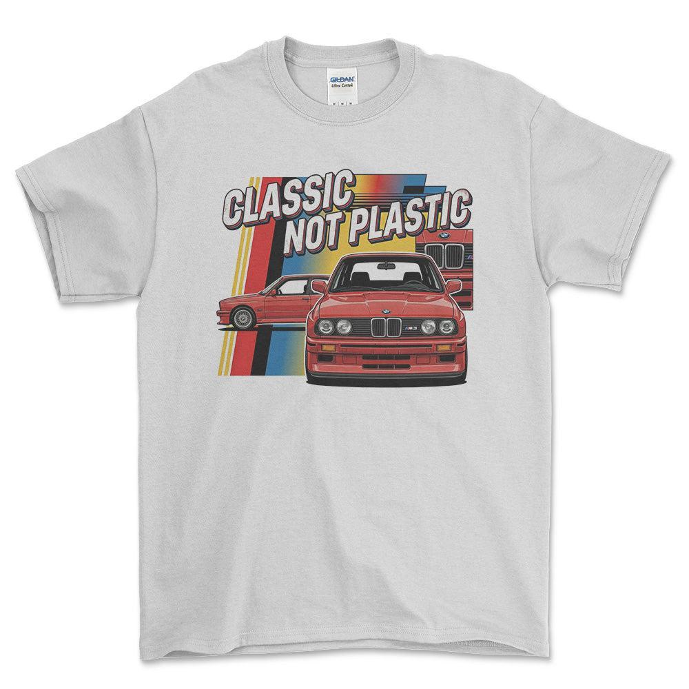 BMW E30 Classic Not Plastic - Unisex T-Shirt-Beklædning-BMW-Hvid-S-Forside-Garage Culture Shop- garage - man cave - merchandise