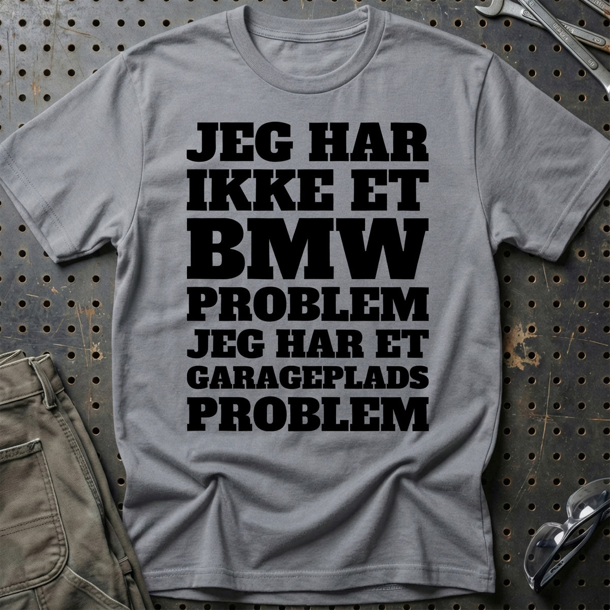 
Produktbillede af BMW – Jeg har et garageplads problem T-Shirt