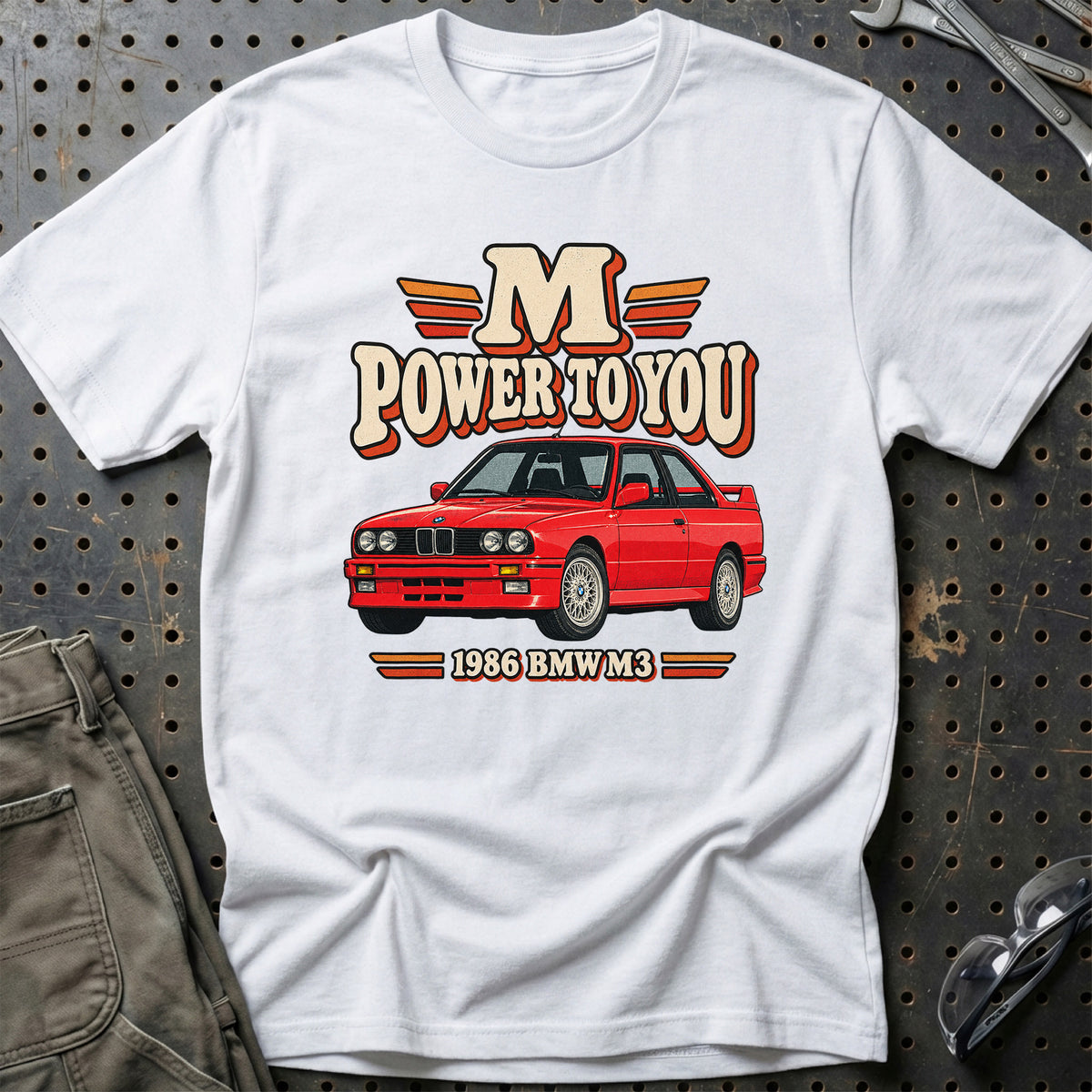 
BMW M3 1986 – M Power to You T-Shirt – Hvid