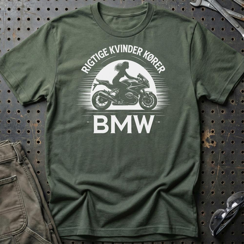 BMW Rigtige Kvinder Kører BMW T-Shirt-Beklædning-BMW-Grøn Militær-S-Garage Culture Shop- garage - man cave - merchandise