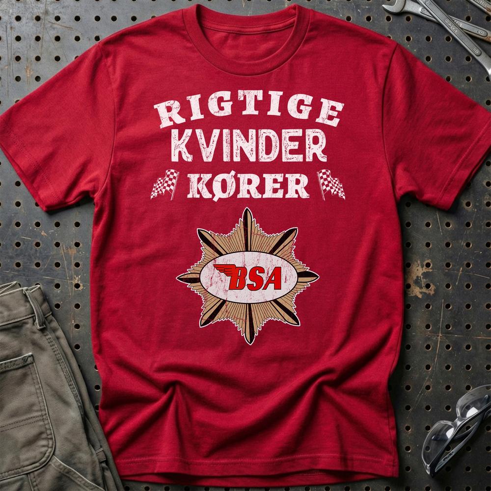 BSA Rigtige Kvinder Kører - Unisex T-Shirt , Bomuld-Beklædning-BSA-Rød-S-Garage Culture Shop- garage - man cave - merchandise