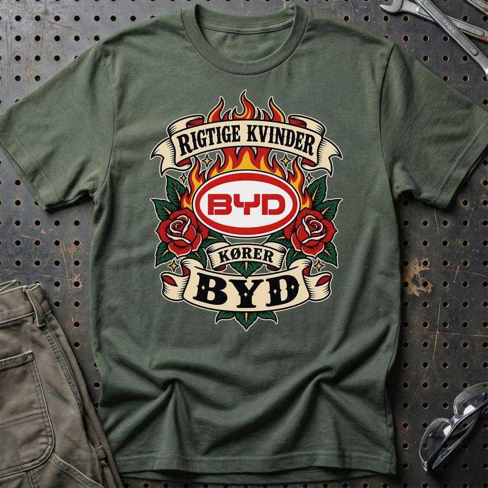BYD Rigtige Kvinder Kører – Roser og Flammer T-Shirt-Beklædning-BYD-Grøn Militær-S-Garage Culture Shop- garage - man cave - merchandise