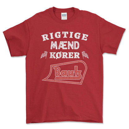 Bautz Rigtige Mænd Kører - Unisex T-Shirt , Bomuld-Beklædning-Bautz-Rød-S-Forside-Garage Culture Shop- garage - man cave - merchandise