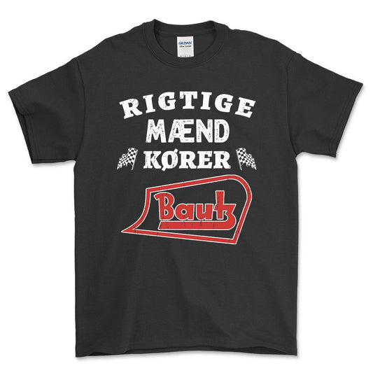 Bautz Rigtige Mænd Kører - Unisex T-Shirt , Bomuld-Beklædning-Bautz-Sort-S-Forside-Garage Culture Shop- garage - man cave - merchandise