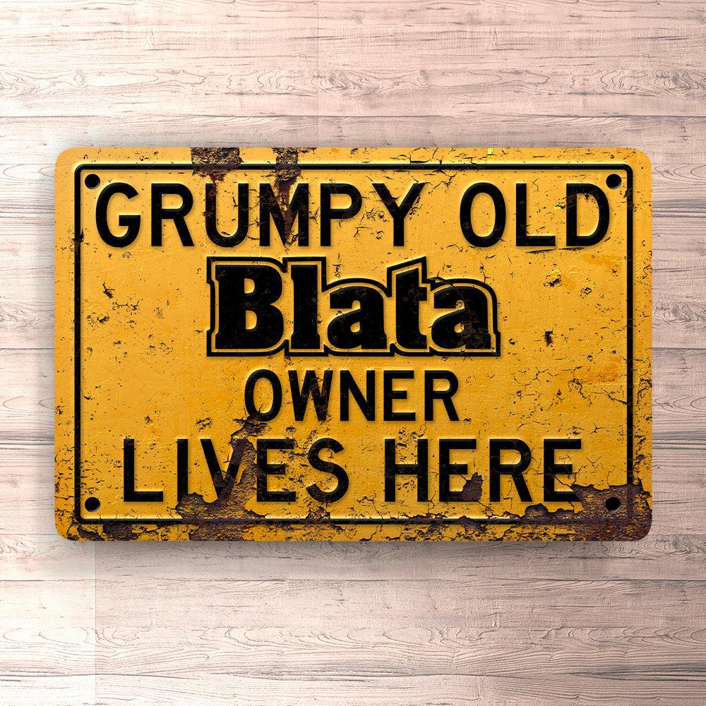 Blata Grumpy Old Blata Owner Lives Here Skilte, Musemåtte, Dørmåtte-Skilte-Blata-Garage Culture Shop- garage - man cave - merchandise
