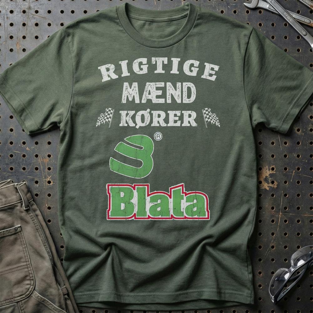 Blata Rigtige Mænd Kører - Unisex T-Shirt , Bomuld-Beklædning-Blata-Grøn Militær-S-Garage Culture Shop- garage - man cave - merchandise