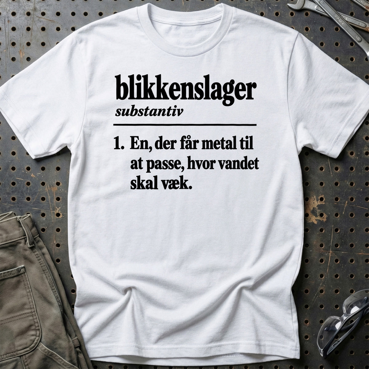 
Blikkenslager – Definition T-Shirt – Hvid